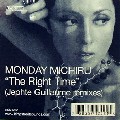 MONDAY MICHIRU / Monday満ちる / Right Time (Jephte Guillaume Remixes)