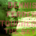 DENNIS FERRER / デニス・フェラー / Touch The Sky(Yass Mix)