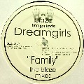 DREAMGIRLS / ドリームガールズ / Family(Blaze Mixes)