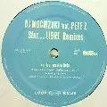 DJ MOCHIZUKI / DJモチヅキ / Star....Libre Remixes