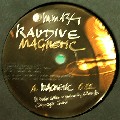 RAUDIVE / Magnetic