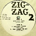 UNKNOWN / Zig-Zag 2