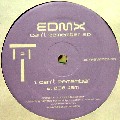 EDMX / Can't Remember E.P.
