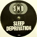 SIMIAN MOBILE DISCO / シミアン・モバイル・ディスコ / Sleep Deprivation