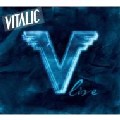 VITALIC / ヴァイタリック / V Live
