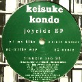 KEISUKE KONDO / Joyride EP /  