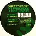 SWEET N CANDY / 47 Pancakes + One Joint EP /  