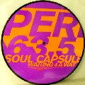 SOUL CAPSULE / ソウル・カプセル / Waiting 4 A Way(Edits) /  