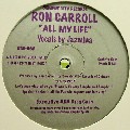 RON CARROLL / All My Life