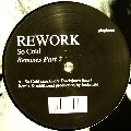 REWORK / So Cold Remixes Part2
