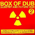 V.A.(BOX OF DUB) / Box Of Dub 2