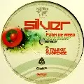 SILVER(DRUM & BASS) / Push De Weed/Tale Of Suspense