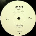 HOT CHIP / ホット・チップ / Hot Chip Remixes Chips Ahoy