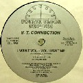 V.T.CONNECTION / I Want You - You Want Me