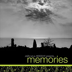 JUZU A.K.A. MOOCHY / Re-Momentos : Memories