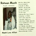 RAHAAN / ラハーン / Muzik Love Affair