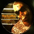 BLACKCOFFEE / ブラック・コーヒー / Even Though /  