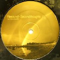 RESOUND / Second Thoughts/Rise Like The Sun