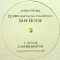 DJ 3000 / Safe House