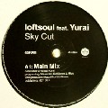 LOFTSOUL FEAT. YURAI / Sky Cut 