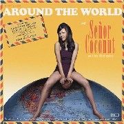 SENOR COCONUT / セニョール・ココナッツ / Around The World