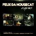 FELIX DA HOUSECAT / フェリックス・ダ・ハウスキャット / Radio