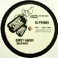 DIRTY HARRY / Skankers/Western Riddem(Promo)