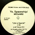 YO,SPACESHIP! / Life Is Special(40 Thieves Edit)