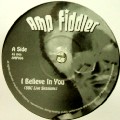 AMP FIDDLER / アンプ・フィドラー / I Believe In You(BBC Live Sessions)/I'm Doin FIne(Full Vocal Live Version)