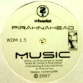 PIRAHNAHEAD / Music