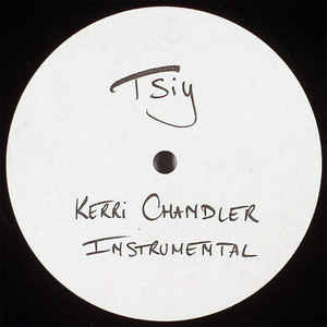 KERRI CHANDLER / ケリー・チャンドラー / Instrumental