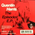 QUENTIN HARRIS / クエンティン・ハリス / Episodes E.P.