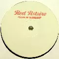 RED ASTAIRE aka FREDDIE CRUGER / To My MF Clubheadz