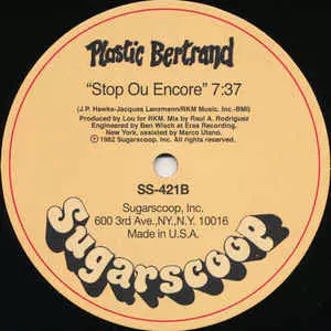 PLASTIC BERTRAND / Stop Ou Encore