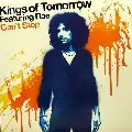 KINGS OF TOMORROW / キングス・オブ・トゥモロー / Can't Stop
