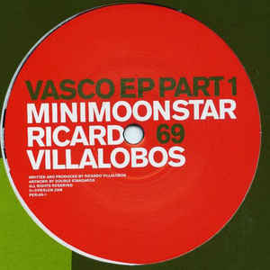 RICARDO VILLALOBOS / リカルド・ヴィラロボス / VASCO EP PART 1