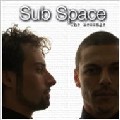 SUB SPACE / Message