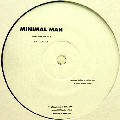 MINIMAL MAN (BABY FORD/EON) / Make A Move