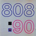 808 STATE / 808ステイト / 90 (Deluxe Edition)