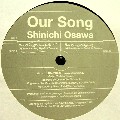 SHINICHI OSAWA / 大沢伸一 / Our Song