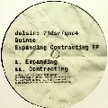 QUINCE / Expanding Contracting EP