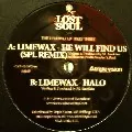 LIMEWAX / He Will Find Us (SPL Remix)/Halo