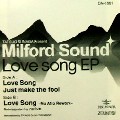 MILFORD SOUND / Love Song EP