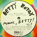 BETTY BOTOX / ベティー・ボトックス / Mmm, Betty! Vol.1
