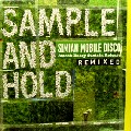 SIMIAN MOBILE DISCO / シミアン・モバイル・ディスコ / Sample And Hold(Attack Decay Sustain Release Remixed)