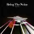 TRAKS BOYS / トラックス・ボーイズ / Bring The Noise