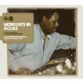 TONY HUMPHRIES / トニー・ハンフリーズ / Moments In House