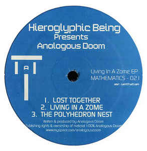HIEROGLYPHIC BEING PRESENTS ANALOGOUS DOOM / LIVING IN A ZOME EP 