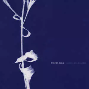 MIKKEL METAL / ミッケル・メタル / Peaks And Troughs