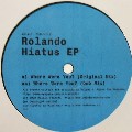 ROLANDO  / Hiatus EP